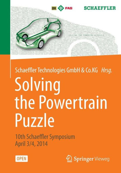 Solving the Powertrain Puzzle: 10th Schaeffler Symposium April 3/4, 2014