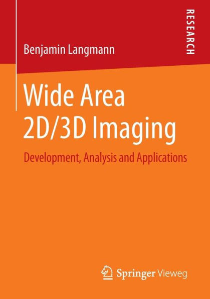 Wide Area 2D/3D Imaging: Development, Analysis and Applications