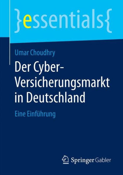 Der Cyber-Versicherungsmarkt in Deutschland: Eine Einfï¿½hrung