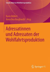 Adressatinnen und Adressaten der Wohlfahrtsproduktion