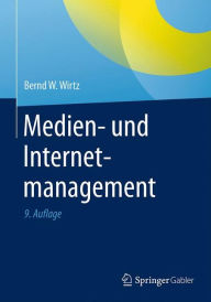Free download of audio books in english Medien- und Internetmanagement PDF ePub (English literature) by Bernd W. Wirtz