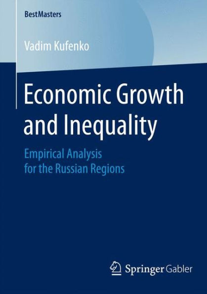 Economic Growth and Inequality: Empirical Analysis for the Russian Regions