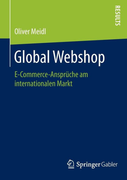 Global Webshop: E-Commerce-Ansprï¿½che am internationalen Markt