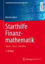 Starthilfe Finanzmathematik: Zinsen - Kurse - Renditen