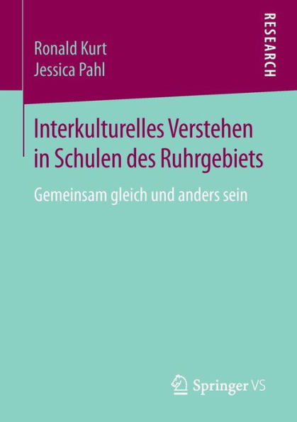 Interkulturelles Verstehen in Schulen des Ruhrgebiets: Gemeinsam gleich und anders sein