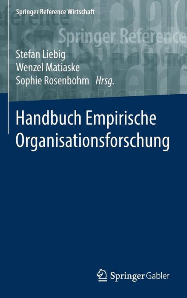 Handbuch Empirische Organisationsforschung