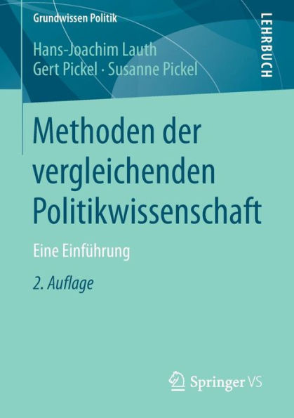 Methoden der vergleichenden Politikwissenschaft: Eine Einführung