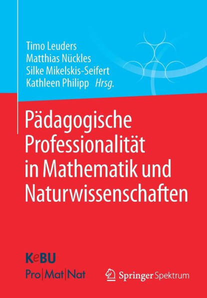 Pï¿½dagogische Professionalitï¿½t in Mathematik und Naturwissenschaften