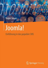 Title: Joomla!: Einführung in das populäre CMS, Author: Ralph Steyer