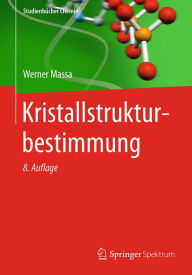 Title: Kristallstrukturbestimmung, Author: Werner Massa