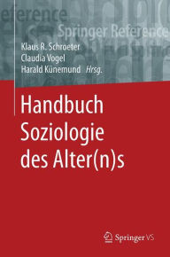 Title: Handbuch Soziologie des Alter(n)s, Author: Klaus R. Schroeter