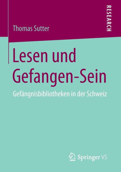 Lesen und Gefangen-Sein: Gefängnisbibliotheken in der Schweiz