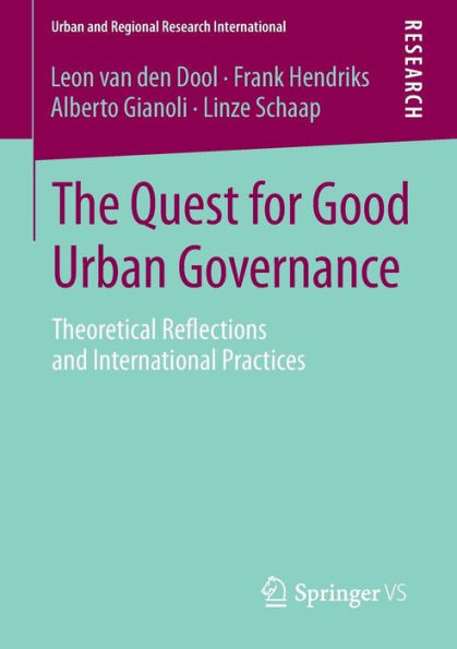 The Quest for Good Urban Governance: Theoretical Reflections and International Practices