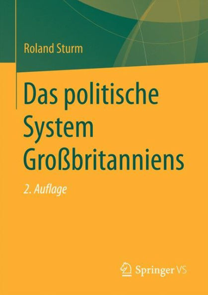 Das politische System Groï¿½britanniens