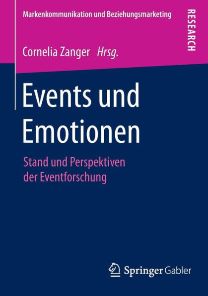 Events und Emotionen: Stand und Perspektiven der Eventforschung