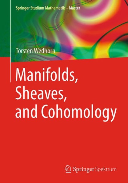 Manifolds, Sheaves, and Cohomology