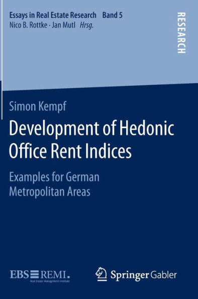 Development of Hedonic Of?ce Rent Indices: Examples for German Metropolitan Areas