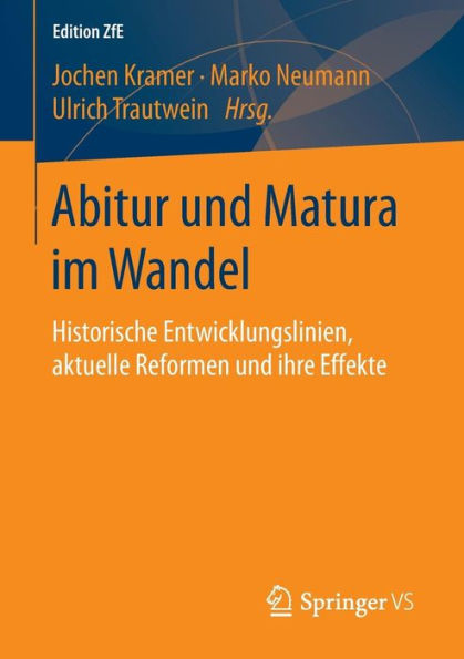 Abitur und Matura im Wandel: Historische Entwicklungslinien, aktuelle Reformen und ihre Effekte