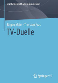 Title: TV-Duelle, Author: Jïrgen Maier