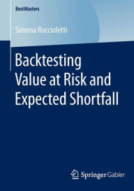 Downloads books for free online Backtesting Value at Risk and Expected Shortfall ePub MOBI by Simona Roccioletti