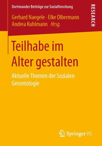 Teilhabe im Alter gestalten: Aktuelle Themen der Sozialen Gerontologie