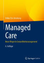 Managed Care: Neue Wege im Gesundheitsmanagement