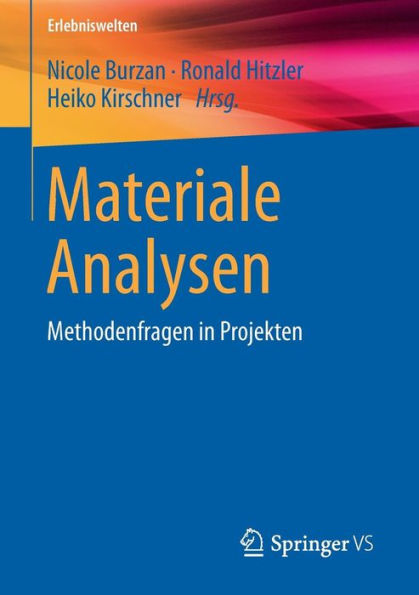 Materiale Analysen: Methodenfragen in Projekten