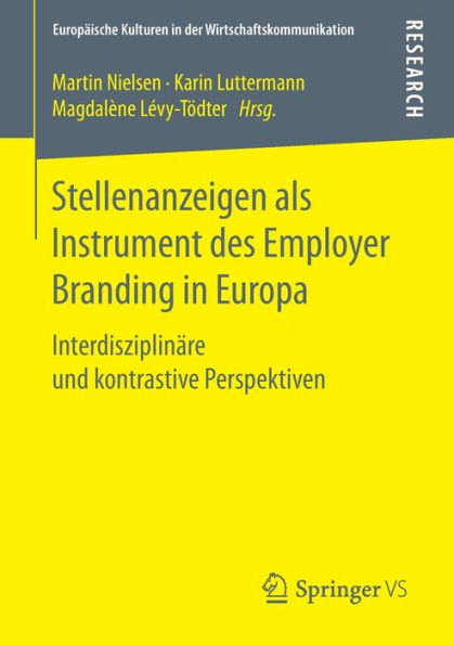 Stellenanzeigen als Instrument des Employer Branding in Europa: Interdisziplinäre und kontrastive Perspektiven