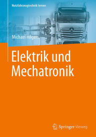 Title: Elektrik und Mechatronik, Author: Michael Hilgers