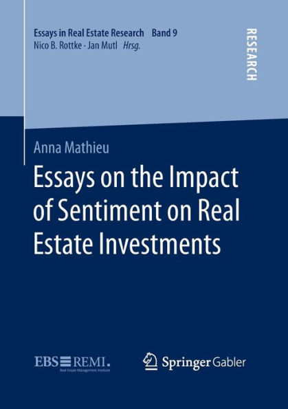 Essays on the Impact of Sentiment Real Estate Investments