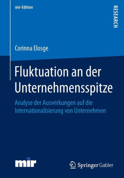 Fluktuation an der Unternehmensspitze: Analyse der Auswirkungen auf die Internationalisierung von Unternehmen