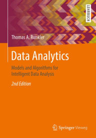 Title: Data Analytics: Models and Algorithms for Intelligent Data Analysis, Author: Thomas A. Runkler