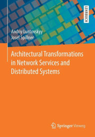 Title: Architectural Transformations in Network Services and Distributed Systems, Author: Andriy Luntovskyy