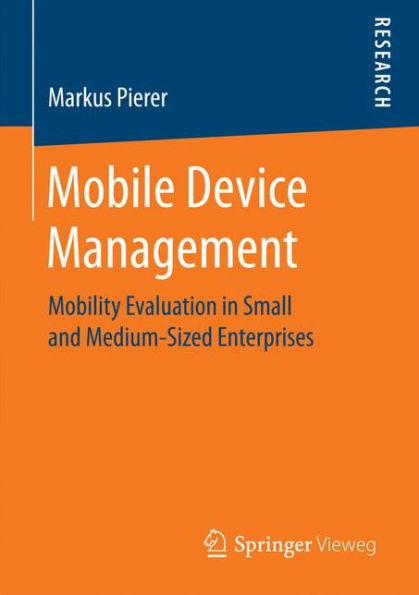 Mobile Device Management: Mobility Evaluation in Small and Medium-Sized Enterprises