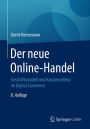 Der neue Online-Handel: Geschäftsmodell und Kanalexzellenz im Digital Commerce