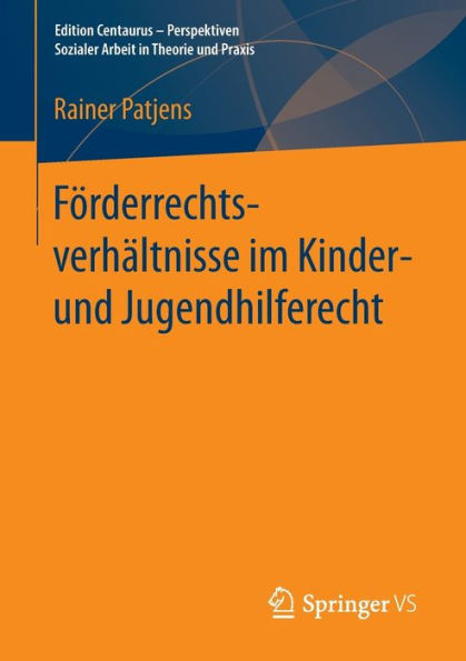 Förderrechtsverhältnisse im Kinder- und Jugendhilferecht