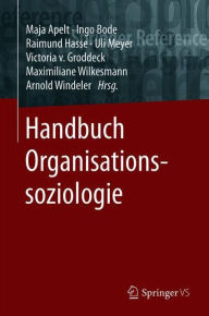 Title: Handbuch Organisationssoziologie, Author: Maja Apelt