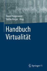 Title: Handbuch Virtualität, Author: Dawid Kasprowicz