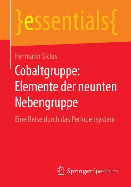 Cobaltgruppe: Elemente der neunten Nebengruppe: Eine Reise durch das Periodensystem