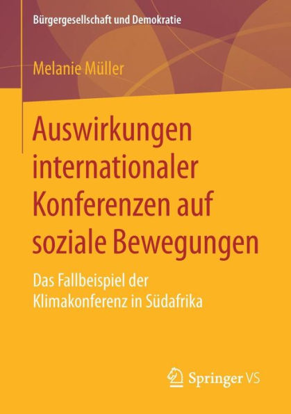 Auswirkungen internationaler Konferenzen auf soziale Bewegungen: Das Fallbeispiel der Klimakonferenz in Sï¿½dafrika