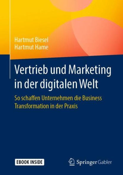 Vertrieb und Marketing in der digitalen Welt: So schaffen Unternehmen die Business Transformation in der Praxis