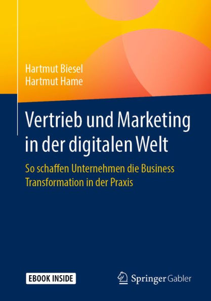 Vertrieb und Marketing in der digitalen Welt: So schaffen Unternehmen die Business Transformation in der Praxis