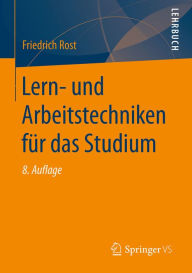 Title: Lern- und Arbeitstechniken für das Studium, Author: Friedrich Rost