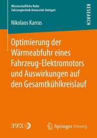 Title: Optimierung der Wärmeabfuhr eines Fahrzeug-Elektromotors und Auswirkungen auf den Gesamtkühlkreislauf, Author: Nikolaos Karras