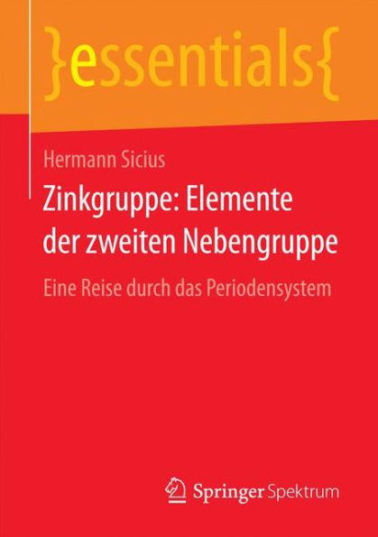 Zinkgruppe: Elemente der zweiten Nebengruppe: Eine Reise durch das Periodensystem