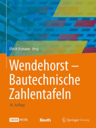 Title: Wendehorst Bautechnische Zahlentafeln, Author: Ulrich Vismann