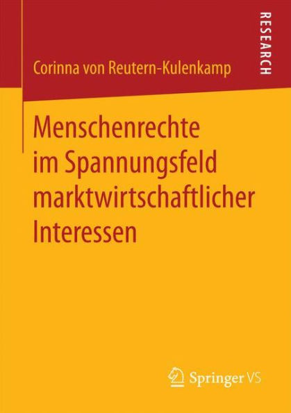 Menschenrechte im Spannungsfeld marktwirtschaftlicher Interessen