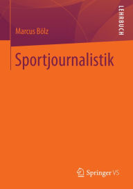 Title: Sportjournalistik, Author: Marcus Bölz