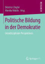 Politische Bildung in der Demokratie: Interdisziplinäre Perspektiven