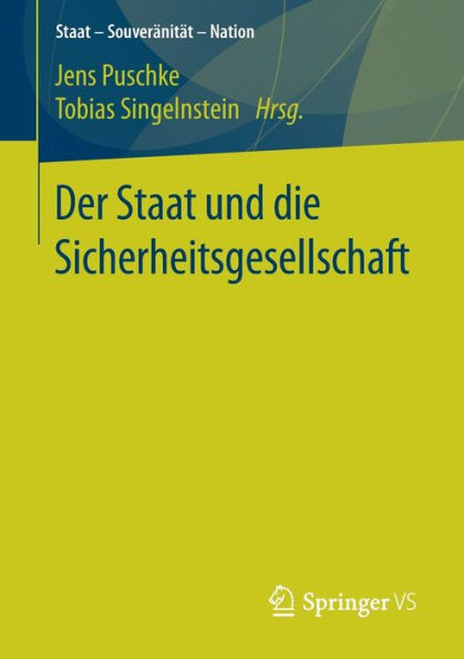 Der Staat und die Sicherheitsgesellschaft